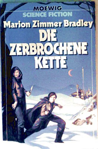 Imagen de archivo de Die zerbrochene Kette. a la venta por Leserstrahl  (Preise inkl. MwSt.)