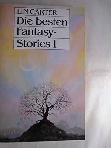 Die besten Fantasy- Stories I. ( Moewig Science Fiction).
