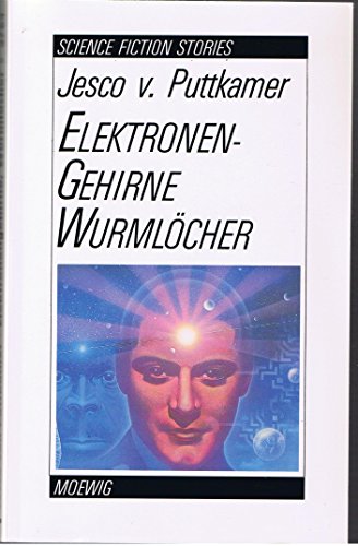 Beispielbild fr Elektronengehirne, Wurmlcher. ( Science Fiction). zum Verkauf von medimops