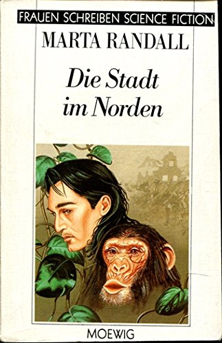 Stock image for Die Stadt im Norden. (Frauen schreiben Science Fiction). for sale by Gabis Bcherlager