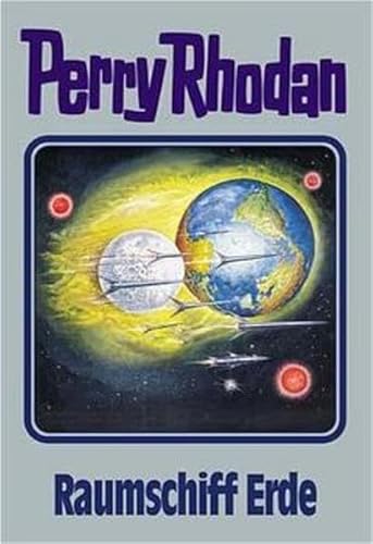 Perry Rhodan, Bd.76: Raumschiff Erde (Perry Rhodan Silberband, Band 76)