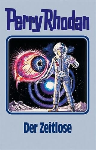 Der Zeitlose. Perry Rhodan 88. (Perry Rhodan Silberband, Band 88) [Hardcover] Voltz, William