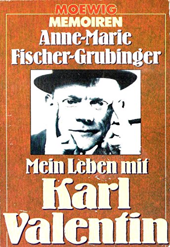 9783811841185: Mein Leben mit Karl Valentin (Moewig Memoiren)