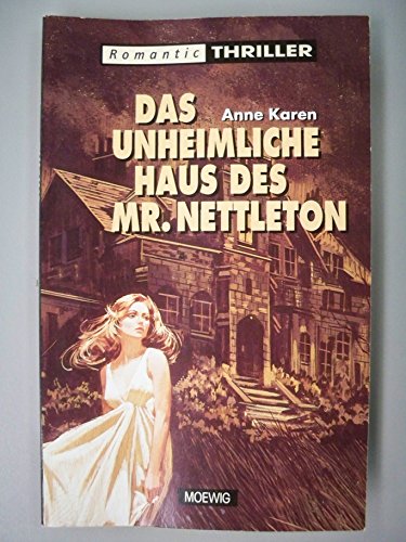 9783811841956: Das unheimliche Haus des Mr. Nettleton (Romantic Thriller)