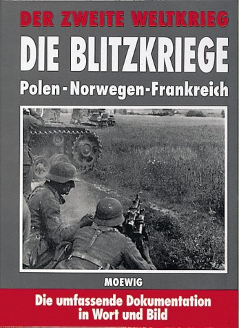 9783811842151: Die Blitzkriege Polen - Norwegen - Frankreich