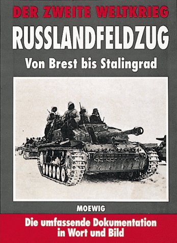 9783811842175: Der Zweite Weltkrieg. Rulandfeldzug. Von Brest bis Stalingrad