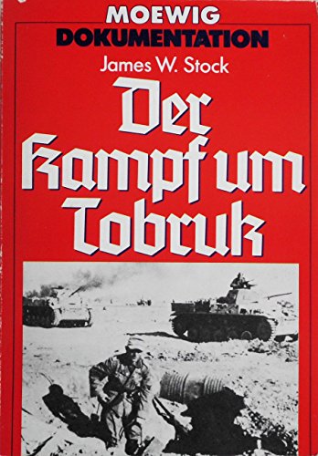 Beispielbild fr Der Kampf um Tobruk. zum Verkauf von Versandantiquariat Felix Mcke