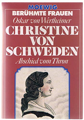 Imagen de archivo de Christine von Schweden. Abschied vom Thron a la venta por Kultgut