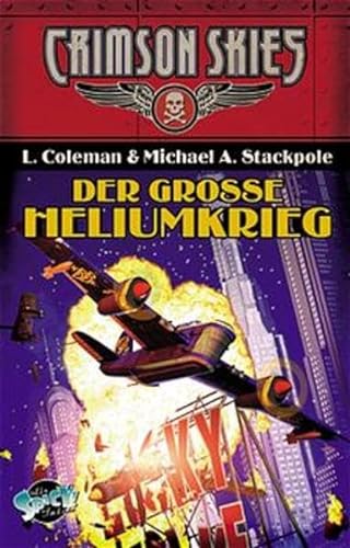 Der große Heliumkrieg - Coleman, Loren; Stackpole, Michael A.
