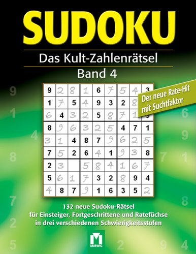 Beispielbild fr SUDOKU - Das Kult-Zahlenrtsel / Band 4 : 132 neue Sudoku-Rtsel fr Einsteiger, Fortgeschrittene und Ratefchse in drei verschiedenen Schwierigkeitsstufen zum Verkauf von Buchpark