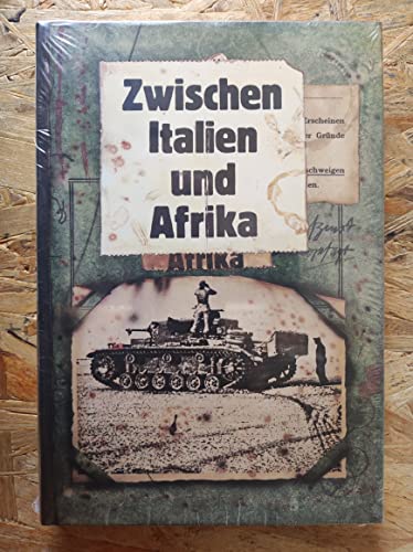 Stock image for Zwischen Italien und Afrika Kampfschilderung vom Krieg im Mittelmeerraum for sale by O+M GmbH Militr- Antiquariat