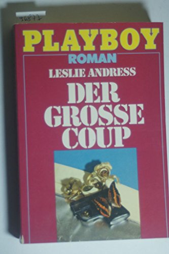 Beispielbild fr Playboy Der grosse Coup - Seiten verschmutzt zum Verkauf von Weisel