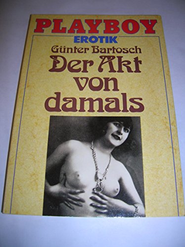 Beispielbild fr Der Akt von damals zum Verkauf von Eichhorn GmbH