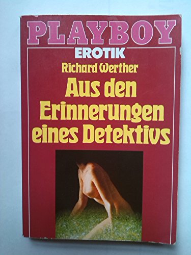 Beispielbild fr Aus den Erinnerungen eines Detektivs. Playboy HSCHENMARKE Erotik 6220. TB zum Verkauf von Deichkieker Bcherkiste