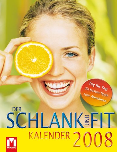 9783811862463: Schlank und Fit-Kalender 2008
