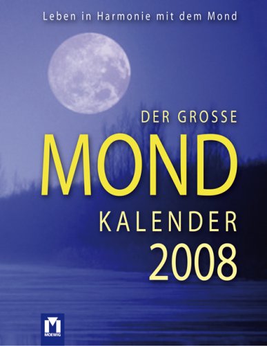 9783811862548: Der groe Mondkalender 2008