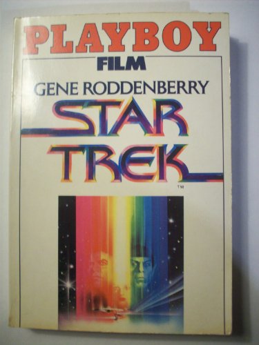 Playboy Film Star Trek. Ein Welterfolg. Die Erlebnisse von Mr. Spock, Kirk, McCoy und Scotty in der 