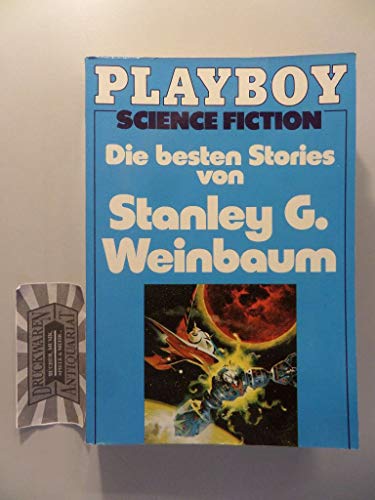 Beispielbild fr Die besten Stories von Stanley G. Weinbaum. zum Verkauf von medimops