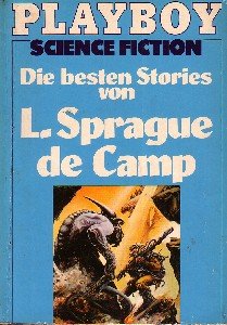 Playboy Science Fiction Die besten Stories von L. Sprague de Camp - L. Sprague de Camp