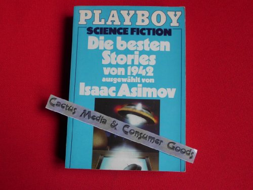 Die besten Stories von 1942. - Asimov, Isaac.