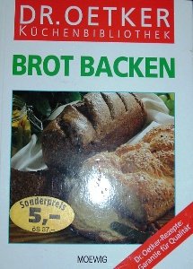 Brot backen - Dr. Oetker