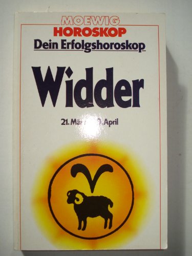 Beispielbild fr Widder - Moewig-Horoskop: Dein Erfolgshoroskop 21. Mrz - 20. April zum Verkauf von Bildungsbuch