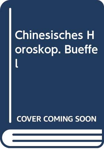 Stock image for Chinesisches Horoskop. Bffel for sale by medimops
