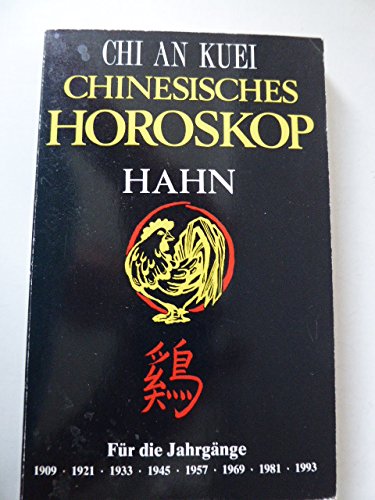 Beispielbild fr Chinesisches Horoskop. Hahn zum Verkauf von medimops