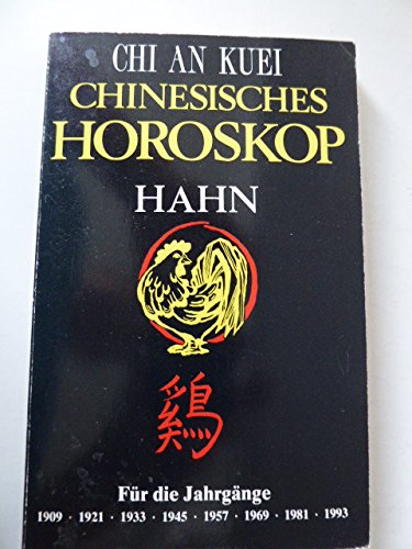 Stock image for Chinesisches Horoskop. Hahn for sale by medimops