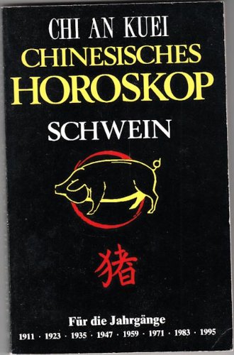 Beispielbild fr Chinesisches Horoskop. Schwein zum Verkauf von medimops