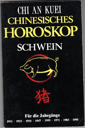 Stock image for Chinesisches Horoskop. Schwein for sale by medimops
