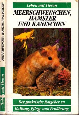 Stock image for Der praktische Ratgeber zu Haltung, Pflege, Ernhrung for sale by Harle-Buch, Kallbach