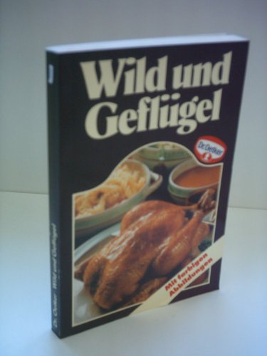 Stock image for Dr. Oetker Versuchskche: Wild und Geflgel for sale by Antiquariat Armebooks