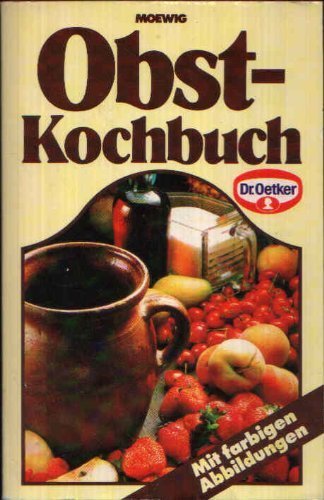 Beispielbild fr Obst-Kochbuch. Mit farbigen Abbildungen. Softcover zum Verkauf von Deichkieker Bcherkiste