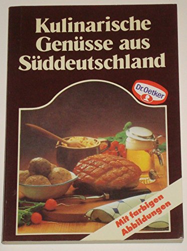 Beispielbild fr Kulinarische Gensse aus Sddeutschland zum Verkauf von Sammlerantiquariat