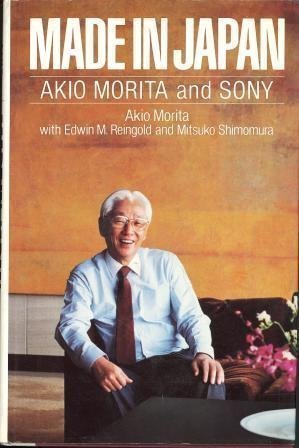 Stock image for Made in Japan Akio Morita and SONY for sale by The Book Spot