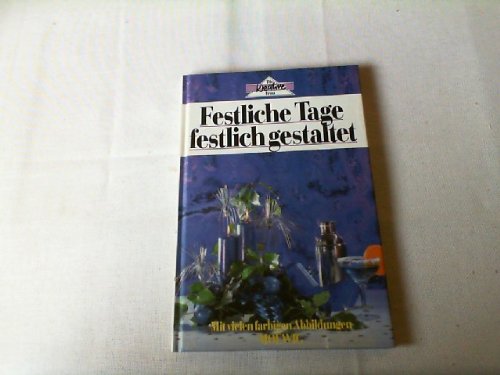 Beispielbild fr Festliche Tage festlich gestalten zum Verkauf von Sammlerantiquariat