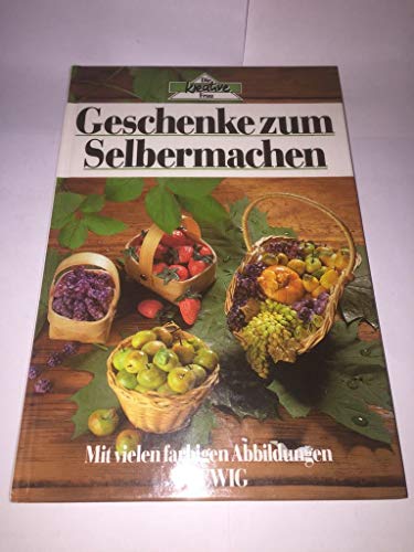 Stock image for Die kreative Frau - Geschenke zum Selbermachen for sale by Kunst und Schund