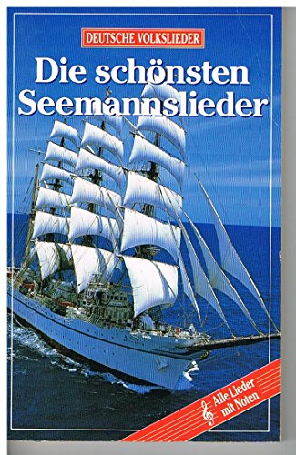 9783811886711: Die schnsten Seemannslieder