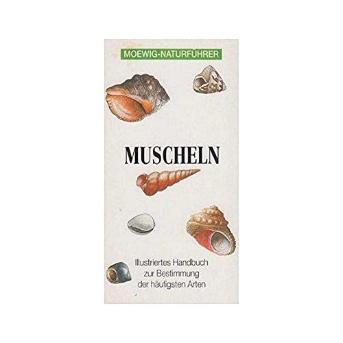 9783811886742: Moewig-Naturfhrer - Muscheln