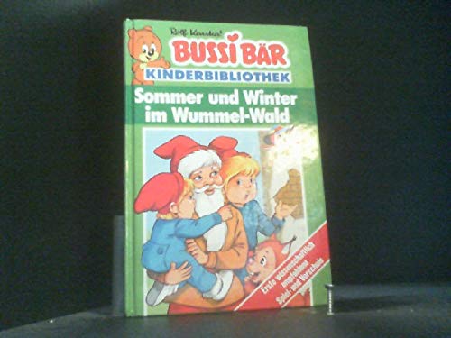 9783811888661: Bussi Br. Sommer und Winter im Wummel- Wald - Grtig, Bernd,
