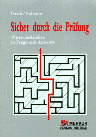 9783812002660: Sicher durch die Prfung. Wirtschaftslehre in Frage und Antwort. (Lernmaterialien)