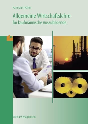 Beispielbild fr Allgemeine Wirtschaftslehre fr kaufmnnische Auszubildende, Lehrbuch zum Verkauf von medimops