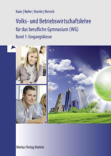 Beispielbild fr Wirtschaft fr das berufliche Gymnasium Ausgabe Baden-Wrttemberg, Bd.1, Eingangsklasse zum Verkauf von medimops