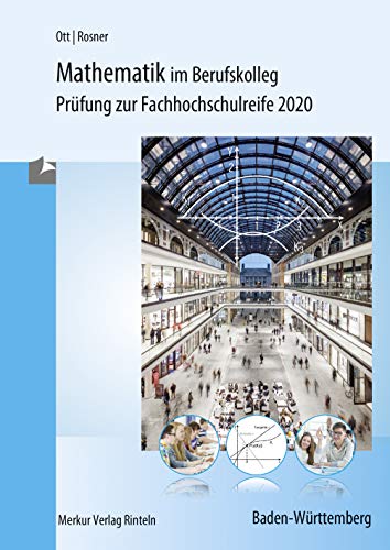 Mathematik im Berufskolleg II, PrÃ¼fungsaufgaben zur Fachhochschulreife (9783812004596) by Bohner; Ihlenburg; Ott