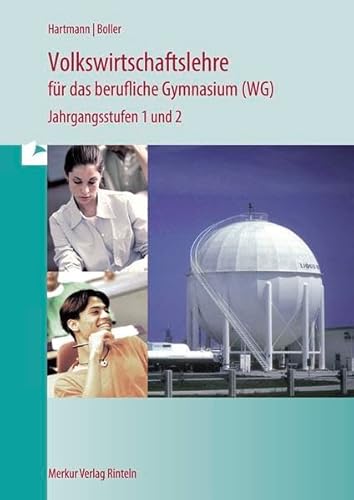 Beispielbild fr Volkswirtschaft fr das berufliche Gymnasium (WG): Jahrgangsstufen 1 und 2 zum Verkauf von medimops