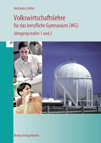 Stock image for Volkswirtschaft fr das berufliche Gymnasium (WG): Jahrgangsstufen 1 und 2 for sale by medimops
