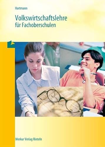 9783812004923: Volkswirtschaftslehre fr Fachoberschulen. Bayern