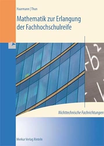Stock image for Mathematik zur Erlangung der Fachhochschulreife. Nichttechnische Fachrichtungen for sale by medimops