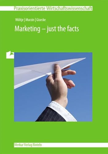 Beispielbild fr Marketing - just the facts zum Verkauf von medimops